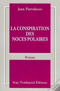 Capa do artigo La Conspiration Des Noces Polaires