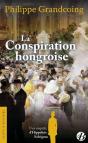 La Conspiration Hongroise - Preview