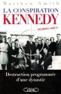 La Conspiration Kennedy ; Destruction Programmee D'Une Dynastie - Preview