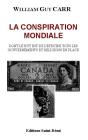 La Conspiration Mondiale - Preview