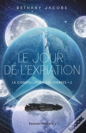 La Constellation Des Ombres Tome 2 : Le Jour De L'Expiation