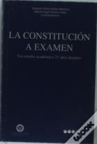 La Constitución A Examen