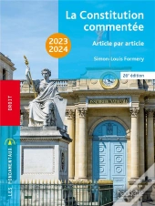 La Constitution Commentée Article Par Article (Édition 2023/2024)