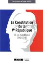 La Constitution De La Ve République : 60 Ans D'Application (1958-2018) - Preview
