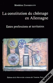 Capa do artigo La Constitution Du Chômage En Allemagne : Entre Professions Et Territoires