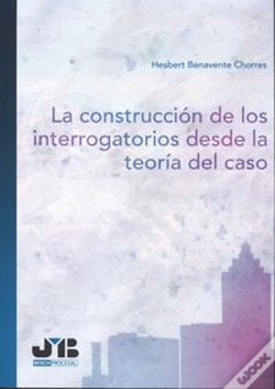 Capa do artigo La Construcción De Los Interrogatorios Desde La Teoría Del Caso