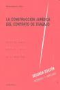 La Construcción Jur¡Dica Del Contrato De Trabajo - Preview