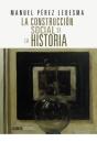 La Construcción Social De La Historia - Preview