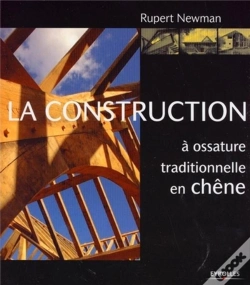 Capa do artigo La Construction À Ossature Traditionnelle En Chêne