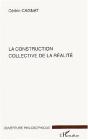 La Construction Collective De La Realite - Preview