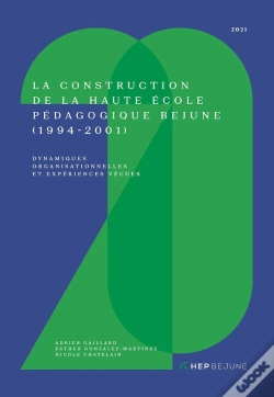 Capa do artigo La Construction De La Haute Ecole Pedagogique Bejune (1994-2001)