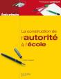 La Construction De L'Autorité À L'École - Preview