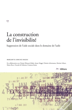 Capa do artigo La Construction De L'Invisibilité ; Suppression De L'Aide Sociale Dans Le Domaine De L'Asile