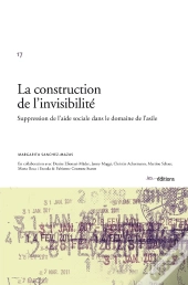 La Construction De L'Invisibilité ; Suppression De L'Aide Sociale Dans Le Domaine De L'Asile