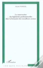 Capa do artigo La Construction Des Legitimites Professionnelles Dans La Formation Des Travailleurs Sociaux