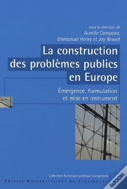 Capa do artigo La Construction Des Problèmes Publics En Europe ; Émergence, Formulation Et Mise En Instrument