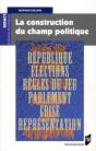 La Construction Du Champ Politique - Preview