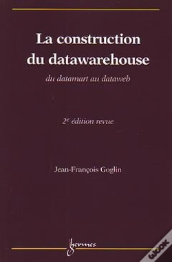 Capa do artigo La Construction Du Datawarehouse Du Datamart Au Dataweb 2edition
