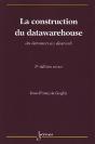 La Construction Du Datawarehouse Du Datamart Au Dataweb 2edition - Preview