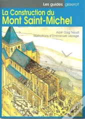La Construction Du Mont-Saint-Michel