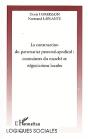 La Construction Du Partenariat Patronal-Syndical ; Contraintes Du Marche Et Negociations Locales - Preview