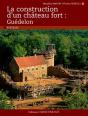 La Construction D'Un Chateau Fort : Guedelon - Preview