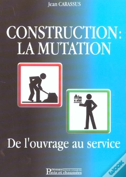 Capa do artigo La Construction En Mutation ; De L'Ouvrage Au Service