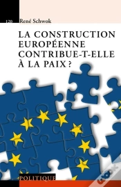 Capa do artigo La Construction Européenne Contribue-T-Elle À La Paix ?