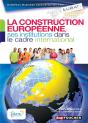 La Construction Européenne, Ses Institutions Dans Le Cadre International - Preview