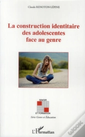 La Construction Identitaire Des Adolescentes Face Au Genre