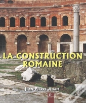 La Construction Romaine (6e Ed)