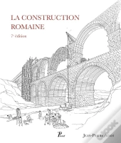 La Construction Romaine (7e Edition)