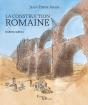 La Construction Romaine - Preview