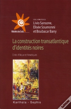 Capa do artigo La Construction Transatlantique D'Identités Noires : Entre Afrique Et Amériques