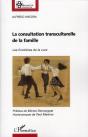 La Consultation Transculturelle De La Famille ; Les Frontieres De La Cure - Preview