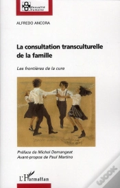 Capa do artigo La Consultation Transculturelle De La Famille ; Les Frontieres De La Cure