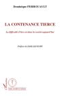 La Contenance Tierce ; La Difficulté D'Être Soi Dans La Société D'Aujourd'Hui - Preview