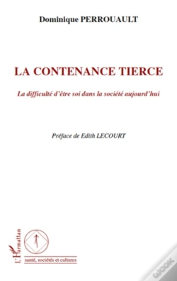 Capa do artigo La Contenance Tierce ; La Difficulté D'Être Soi Dans La Société D'Aujourd'Hui