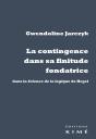 La Contingence Dans Sa Finitude Fondatrice - Preview