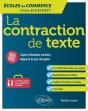 La Contraction De Texte Du Brouillon À La Rédaction ; École De Commerce Prépas Ecs-Ece-Ect - Preview