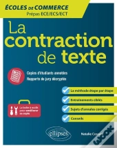 La Contraction De Texte Du Brouillon À La Rédaction ; École De Commerce Prépas Ecs-Ece-Ect