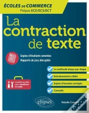 Capa do artigo La Contraction De Texte Du Brouillon À La Rédaction ; École De Commerce Prépas Ecs-Ece-Ect