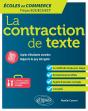 La Contraction De Texte. Écoles De Commerce. Prépas Ece/Ecs/Ect - Preview