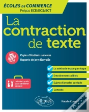 Capa do artigo La Contraction De Texte. Écoles De Commerce. Prépas Ece/Ecs/Ect