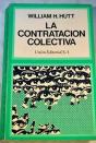 La Contratación Colectiva (Ed. Rústica) - Preview