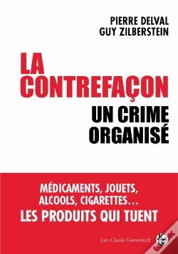 Capa do artigo La Contrefaçon ; Un Crime Organisé