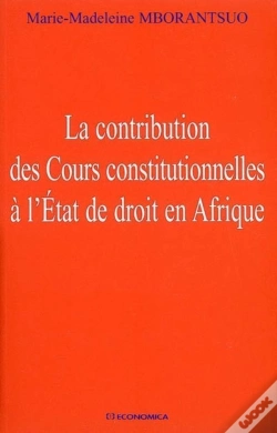 Capa do artigo La Contribution Des Cours Constitutionnelles A L'État De Droit En Afrique