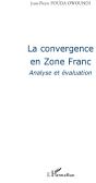 La Convergence En Zone Franc ; Analyse Et Évaluation - Preview