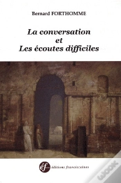 Capa do artigo La Conversation Et Les Ecoutes Difficiles