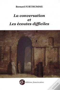 Capa do artigo La Conversation Et Les Ecoutes Difficiles